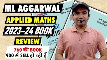 CBSE Class 12 AppliedMaths ML Aggarwal Book 2023 24 Review| ML Aggarwal Class 12 Applied Mathematics