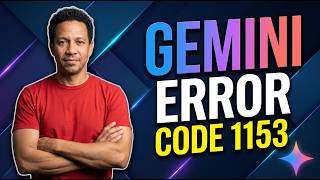 Fix Gemini Error Code 1153 (Easy Guide)