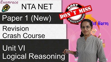 NTA UGC NET JRF Paper 1 Unit-V Logical Reasoning - Crash Course Revision | English - New Topics