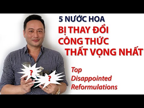 Video Các nước hoa bị thay đổi công thức (reformulated) gây... - youtube