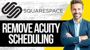 How to Remove Acuity Scheduling From Squarespace