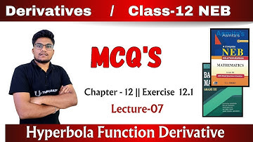 Exercise 12.1 Derivative- 07 | NEB Class 12 Basic Math | U-ThinkCrazy | Rohan Sir