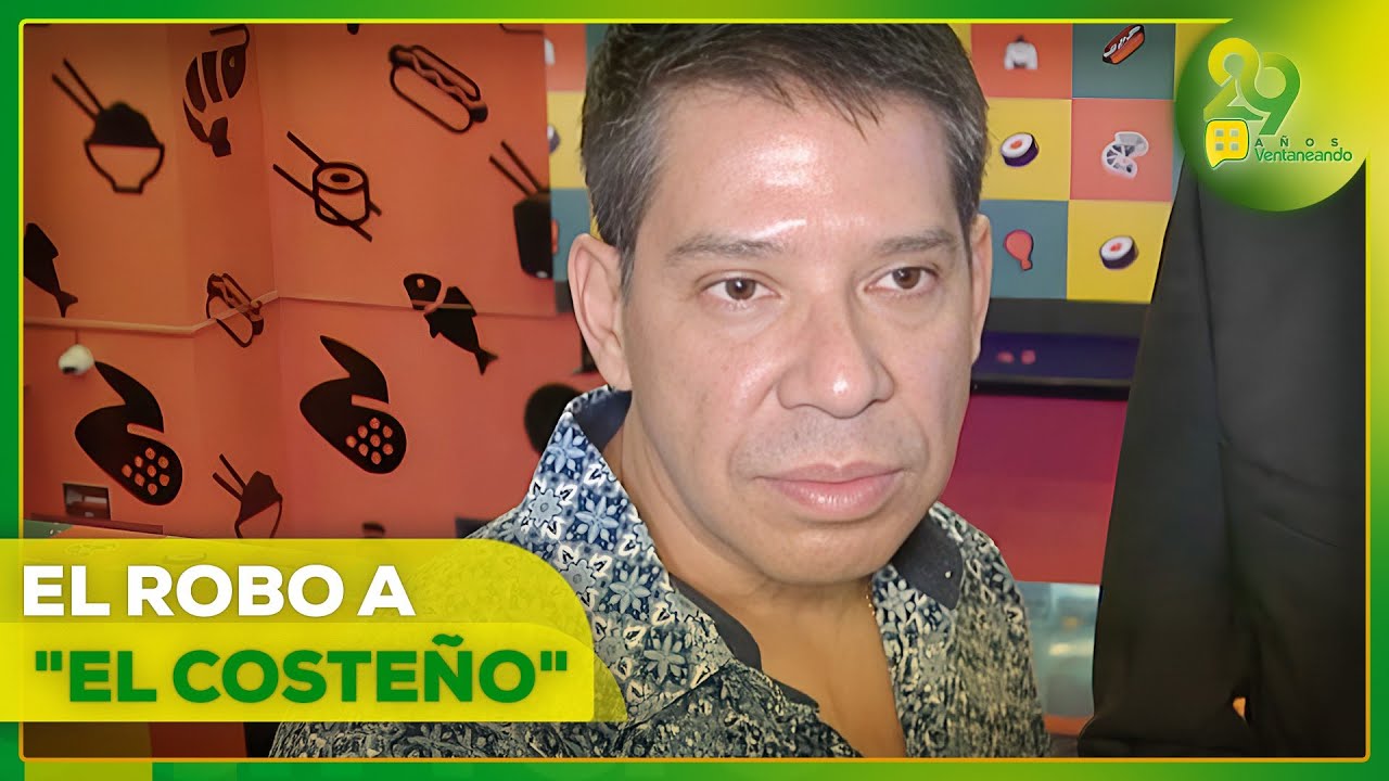 "El Costeño" revela que ya arregló el asunto con su ex, quien le robó dinero | Ventaneando