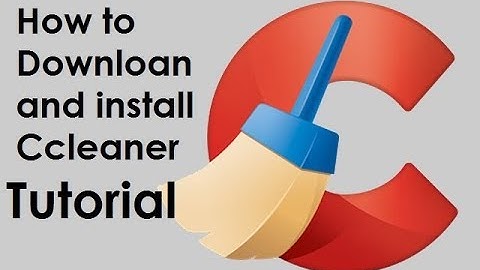 how to downloan and install ccleaner
