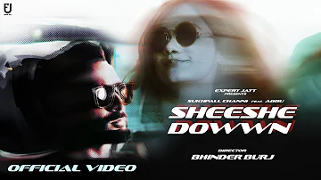 Sheeshe Down - Sukhpall Channi & Abbu | Latest Punjabi Songs 2024 @expertjattproduction
