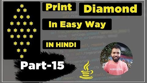 #15 - Print Diamond shape program in Java | In Hindi | by codeWriter