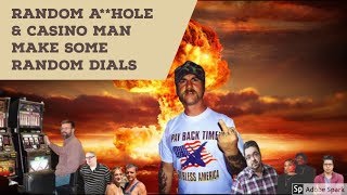 Random Asshole & Casino Man Random Dials | #SoundboardPrankCall