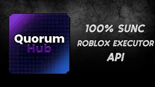 How To Make Your Own 100% Sunc Roblox Executor Using Quorum Api Nezur Api 2025 Working