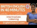 أغنية 40 Minutes of Intermediate British English Listening Comprehension