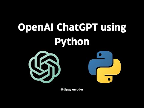Building Your Own Chatbot with Python and OpenAI's ChatGPT | dipayancodes