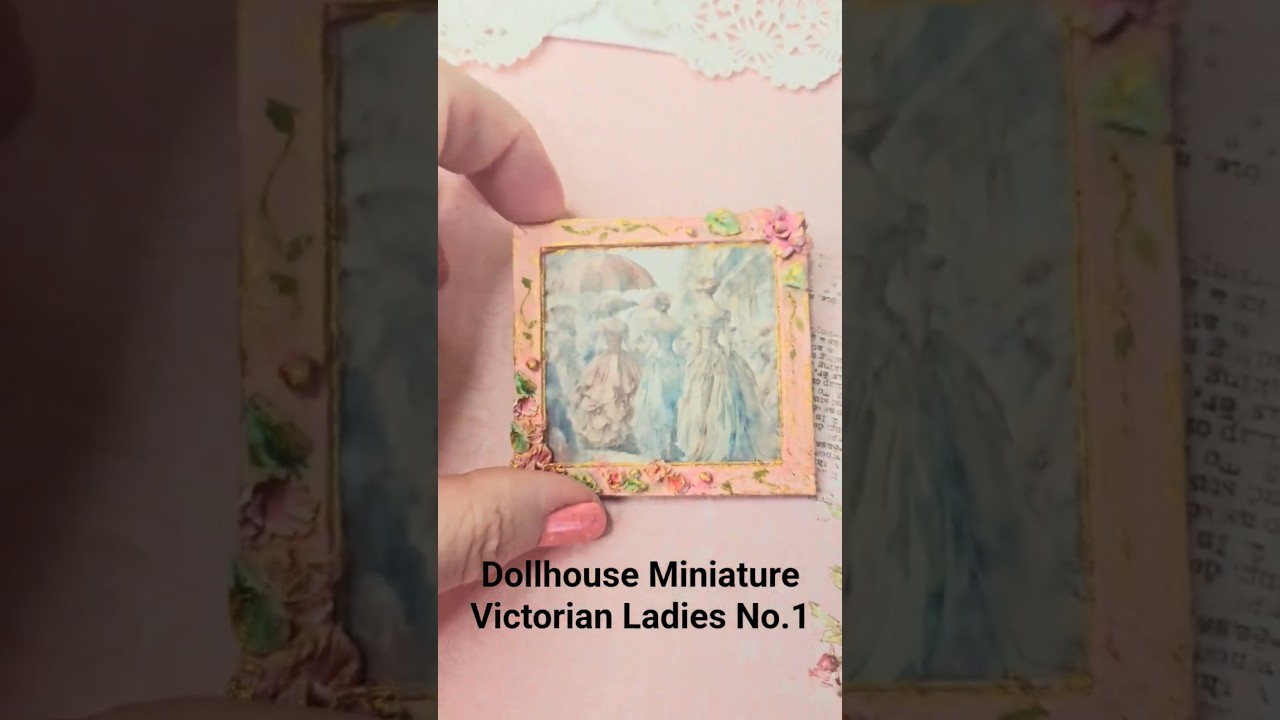 Dollhouse Miniature, Pink Roses Wood Frame, Victorian Ladies No.1:2 