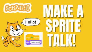 Create a Talking Sprite in Scratch | Beginner Coding for Kids