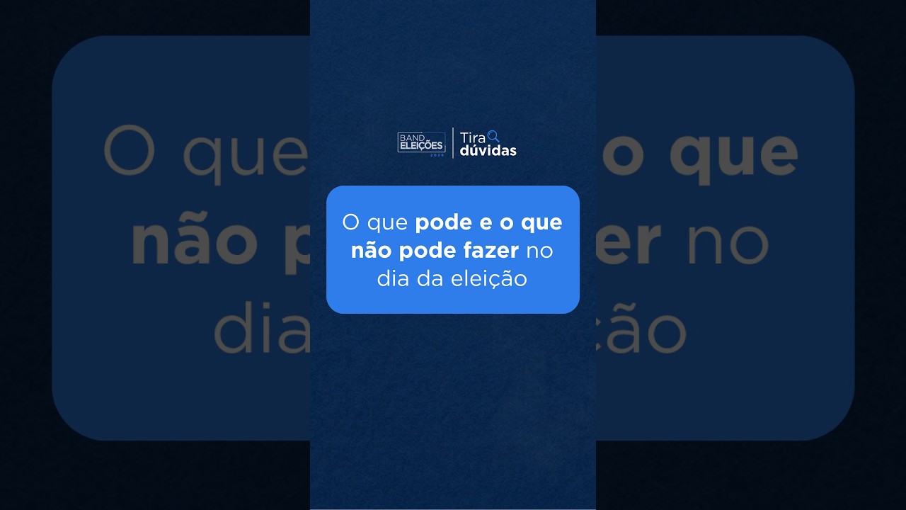 O que pode e o que não pode fazer no dia da eleição | Tira dúvidas Eleições 2026