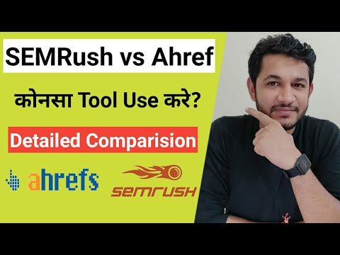 SEMRush vs Ahref