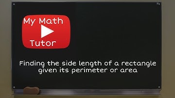 ALEKS | Finding the side length of a rectangle given its perimeter or area