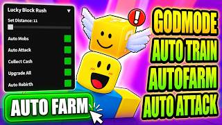 Lucky Block Rush Script | Auto Farm, Godmode, Auto Attack, Auto Upgrade, Auto Rebirth & More!