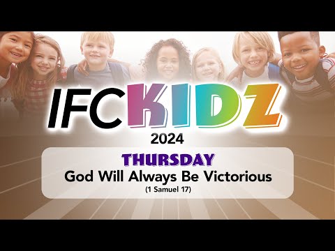 God Will Always Be Victorious IFCKidz 2024