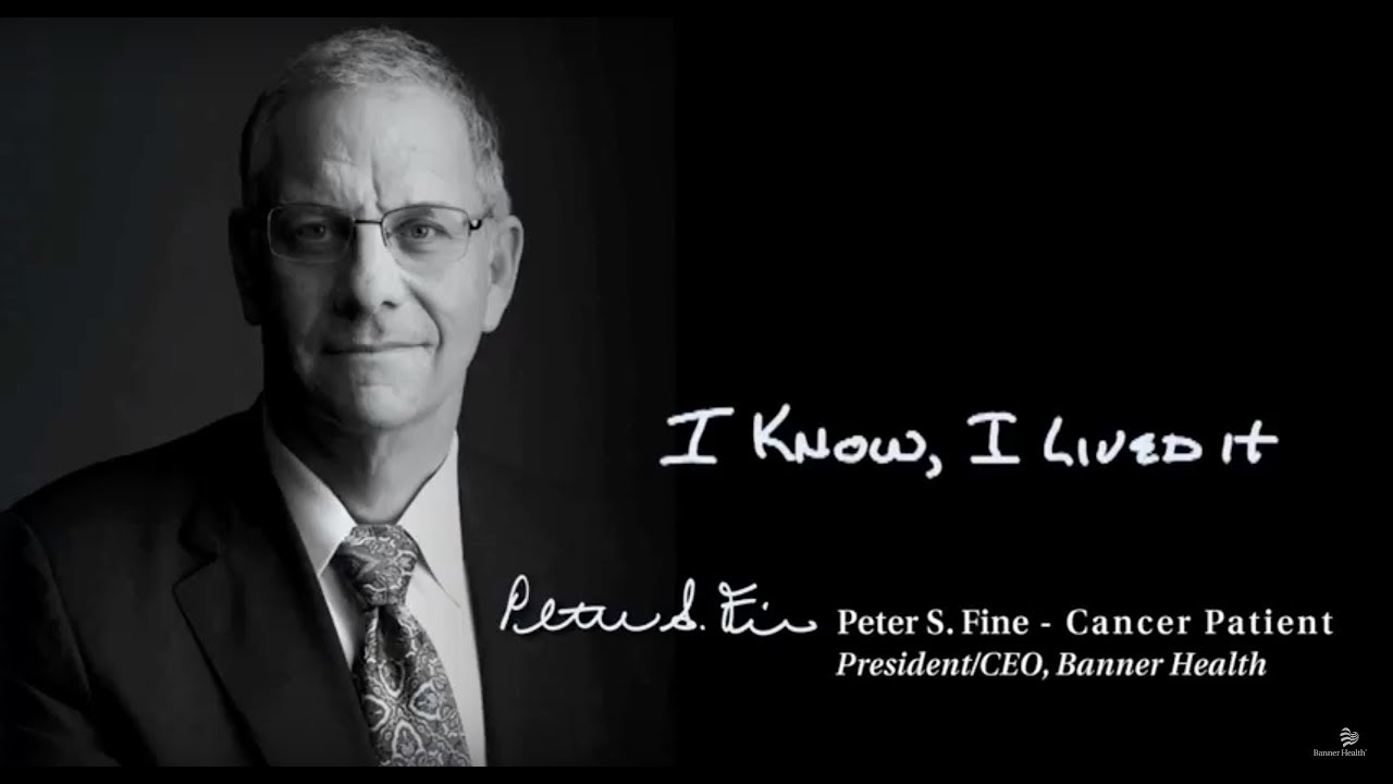 oncologyとは I Know, I Lived It: Hear from Banner Health's CEO on His Own Cancer Care