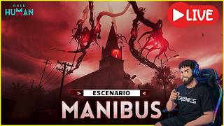 ✅Mision de los monolitos --- ONCE HUMAN (MANIBUS)
