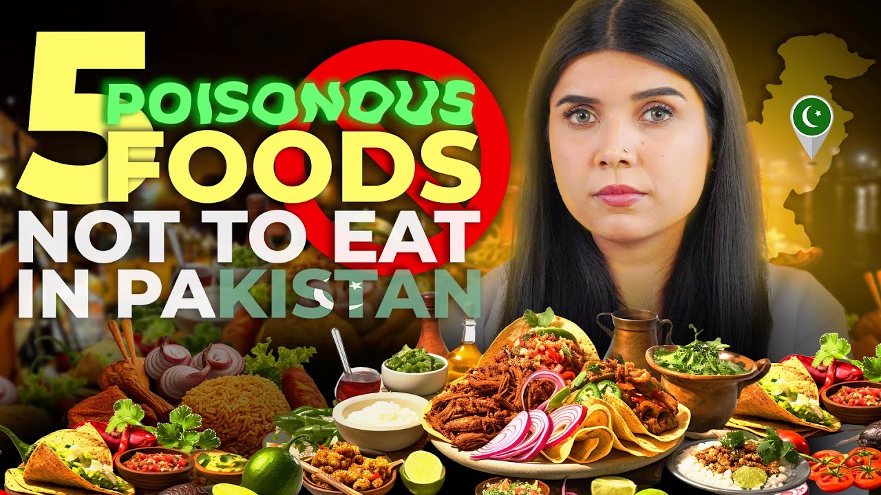 5-foods-not-to-eat-in-pakistan-youtube