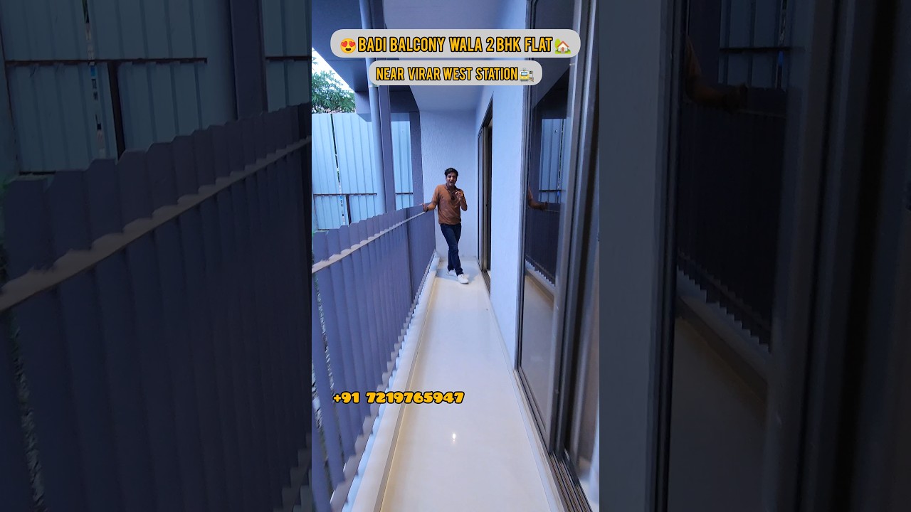 😍 Badi Balcony Wala 2 BHK Flat Virar West Mein 😍🏡❤️ 