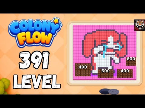 Colony Flow Level 391