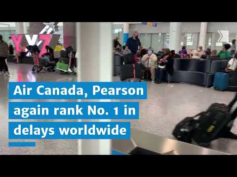 Air Canada, Pearson again rank No. 1 in delays worldwide