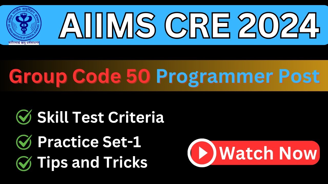 🔥 AIIMS CRE 2024 | Group-50 Programmer Post | Skill-Based Test Practice ...