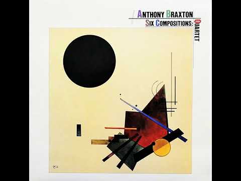Anthony Braxton –Six Compositions Quartet (Full Album) bekijken op YouTube