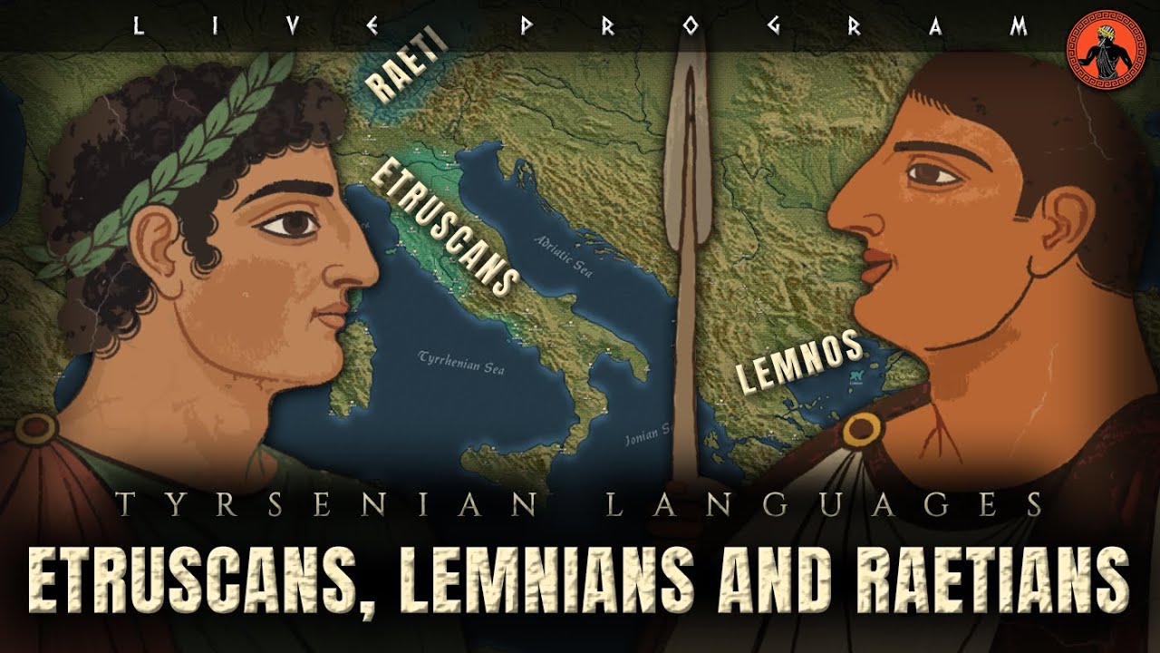 Etruscans, Lemnians and Raetians - Who were the Tyrsenian language speakers?