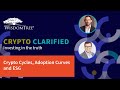 Crypto Clarified: Crypto Cycles, Adoption Curves and ESG - with Nicolas Cary