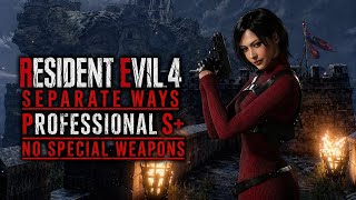 RE4 REMAKE: SEPERATE WAYS | PROFESSIONAL S+ - NO SPECIAL WEAPONS (WALK-THROUGH)