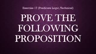Exercise 17 (Predicate Logic, Technical)