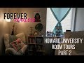 HU Room Tours Part 2 - MY ROOM & more! #ForeverFearless