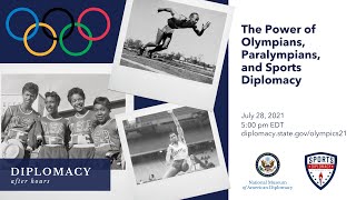 Diplomacy After Hours: The Power of Olympians, Paralympians, and Sports Diplomacy