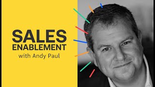 Sales Enablement Podcast with Andy Paul