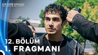 Altı Üstü İstanbul 12. 1. Fragmanı