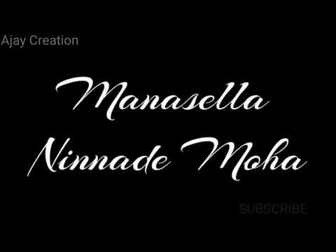 Manasella ninnade monha lyrics.. black screen status