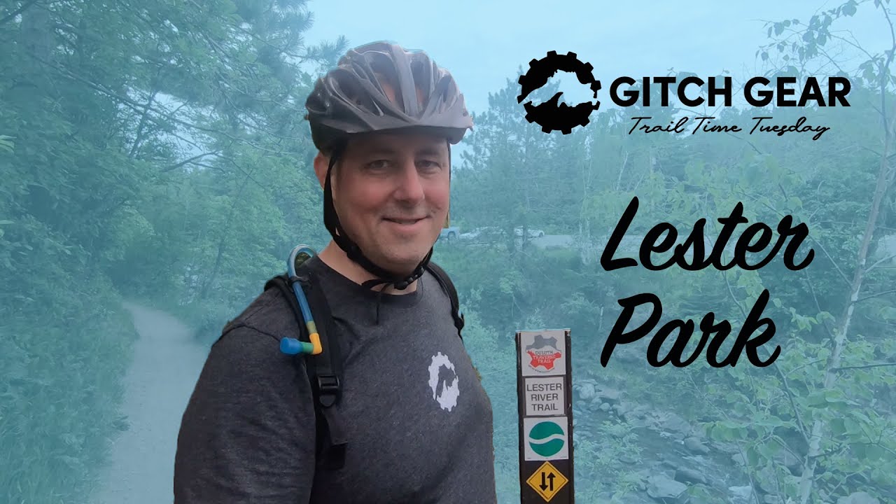Gitch Gear Trail Time Tuesday Biking at Lester Park YouTube