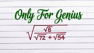 A Very Nice Square Root Simplification Maths Problem || Only For Genius