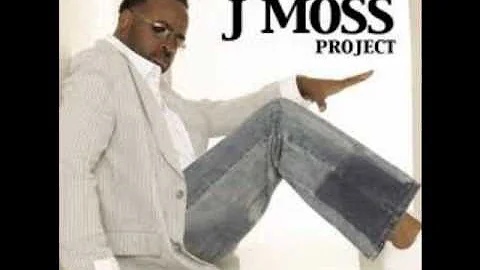 J Moss-Give You More