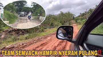 PERJUANGAN PULANG DARI LAMPUNG JALANYA RUSAK PARAH‼️KEKOMPAKAN TEAM SEMVACK