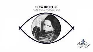 Download Lagu heSAWyou Podcast #50 - Enya Botello (Indie, Techno, Dark Disco) MP3