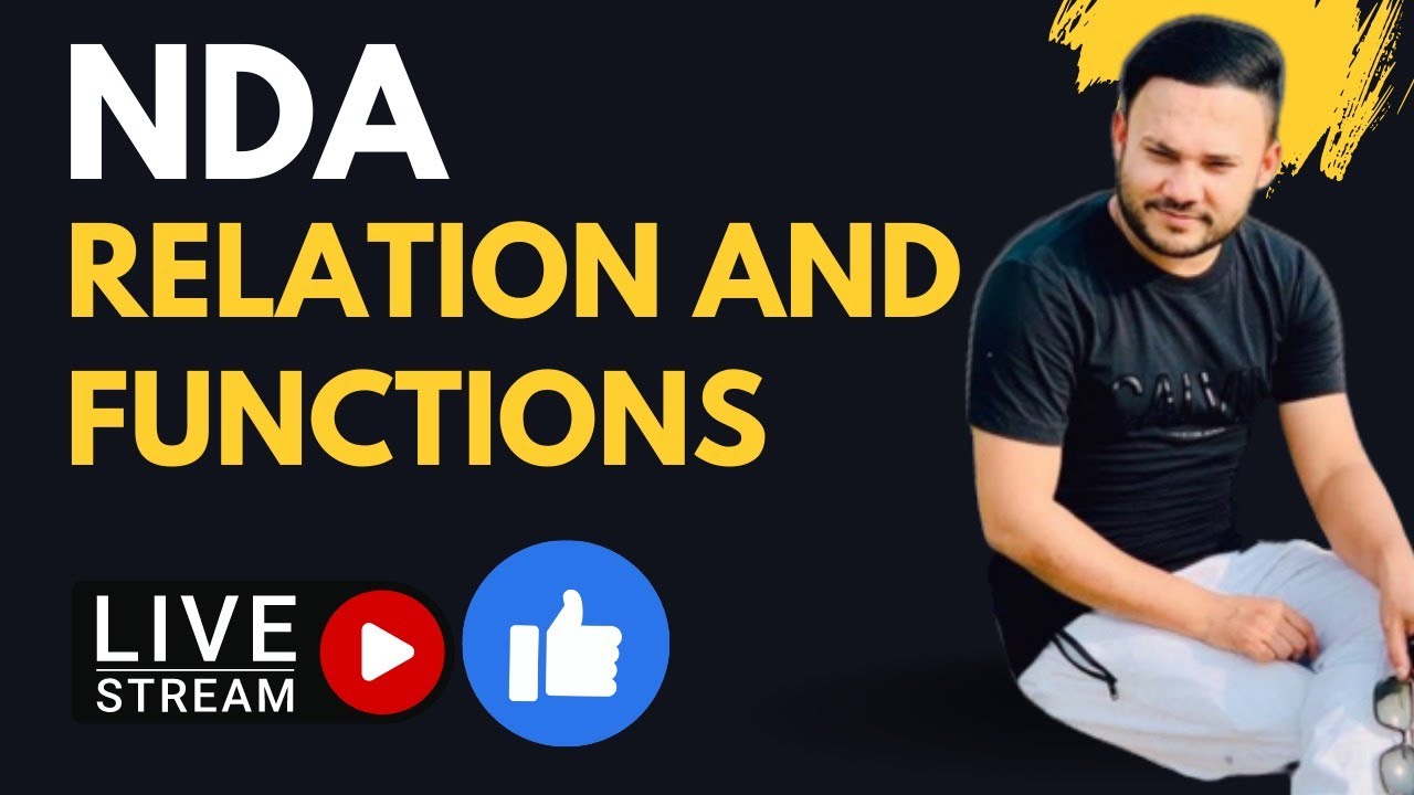 NDA/NA 2023 || Lec 1 || Relation and Function || Shivang Maths Academy ...