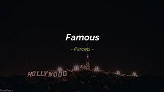 Parcels - Famous (Sub Español + Lyrics)