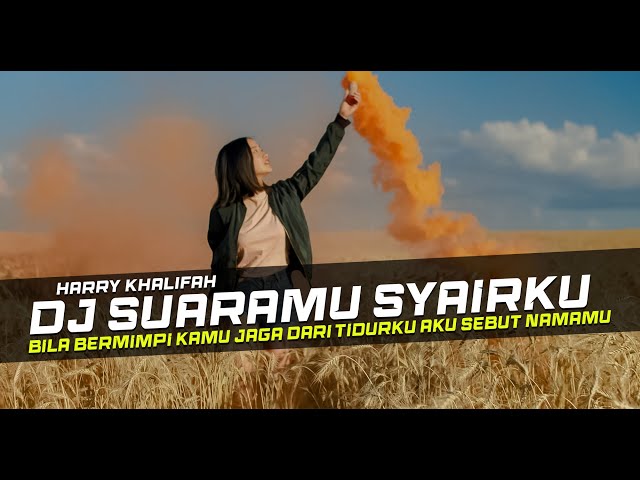 DJ Suaramu Syairku - Harry Khalifah Remix Lagu Malaysia Slow Bass class=