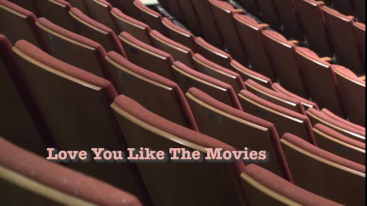 Love You Like The Movies (short film)