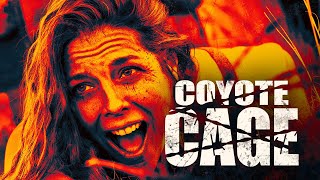 Coyote Cage (2024) | Full Movie | Horror Movie