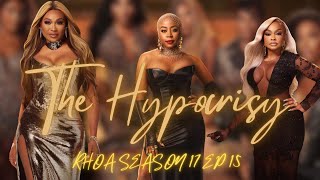 #RHOA S17 EP15: Hypocrisy Abounds & Pinky Is Moving Funny