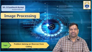 Problem Solving on Shannan Fano  Coding by Mr. B Santhosh Kumar